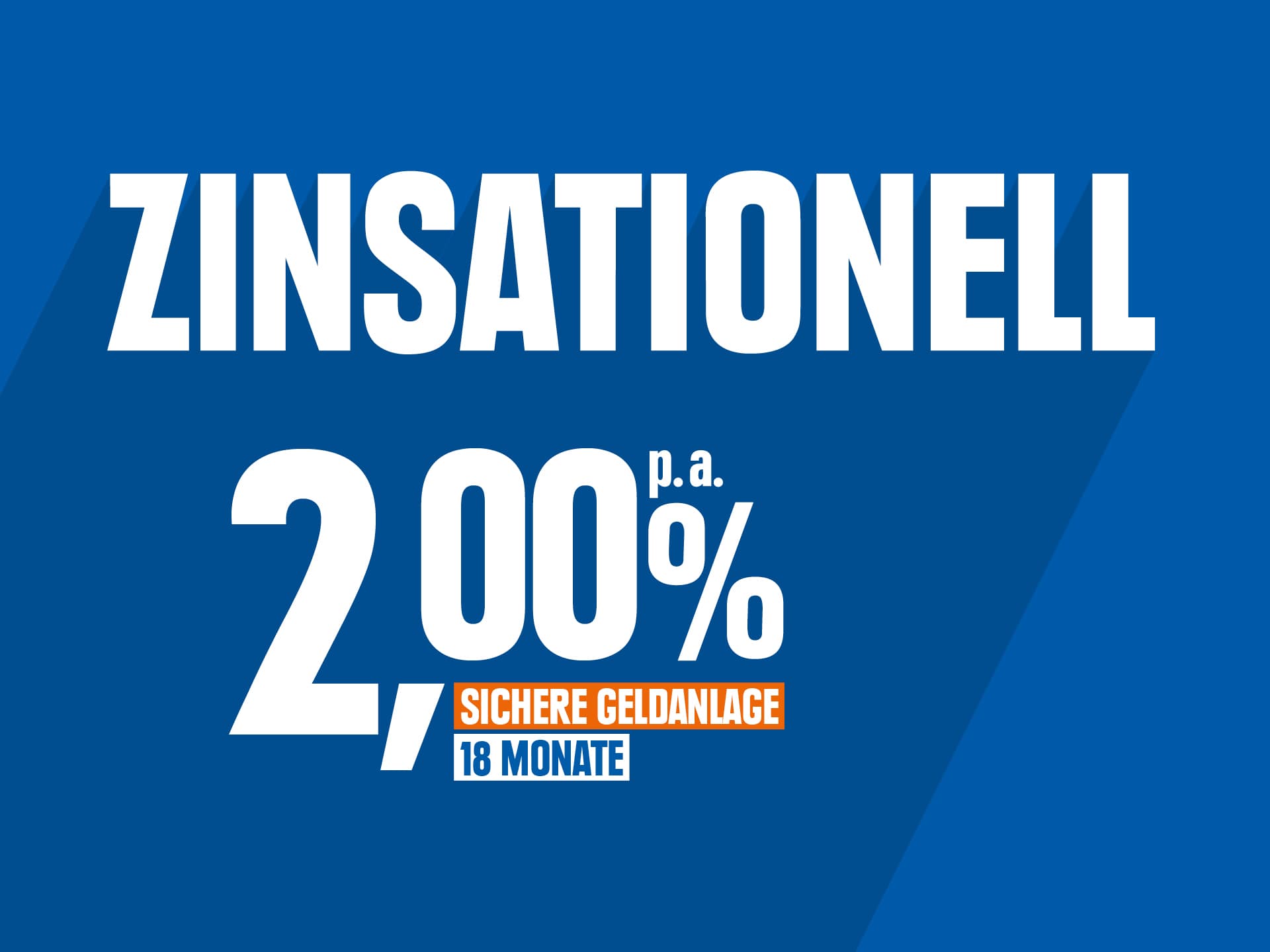 Unter der Headline Zinsationell steht die Kondition des SpardaFest Kontos, die bei 2,00 % auf 18 Monate beträgt.